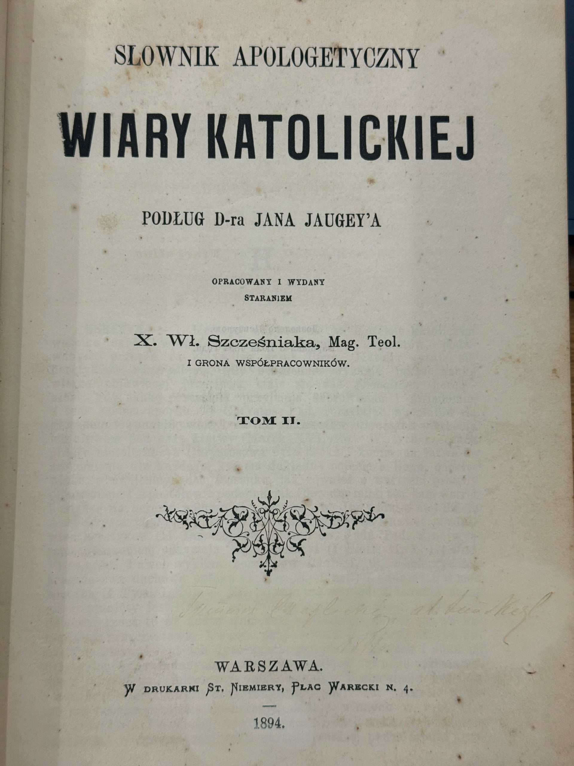 Słownik apologetyczny wiary katolickiej [t.I-III, komplet] Jugey Jan