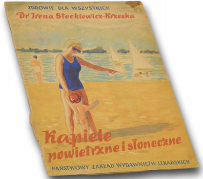 Kąpiele powietrzne i słoneczne. Dr Irena Steckiewicz-Krzeska
