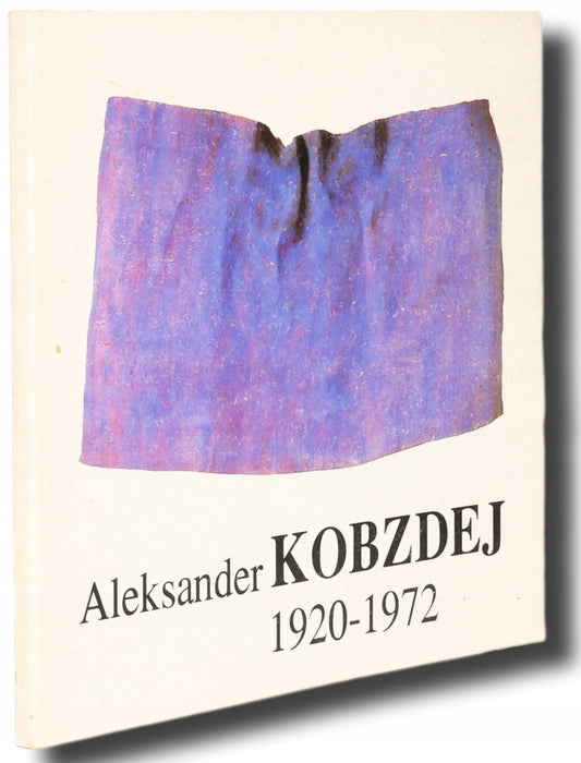 Aleksander Kobzdej 1920-1972 (wystawa w 20-lecie śmierci)