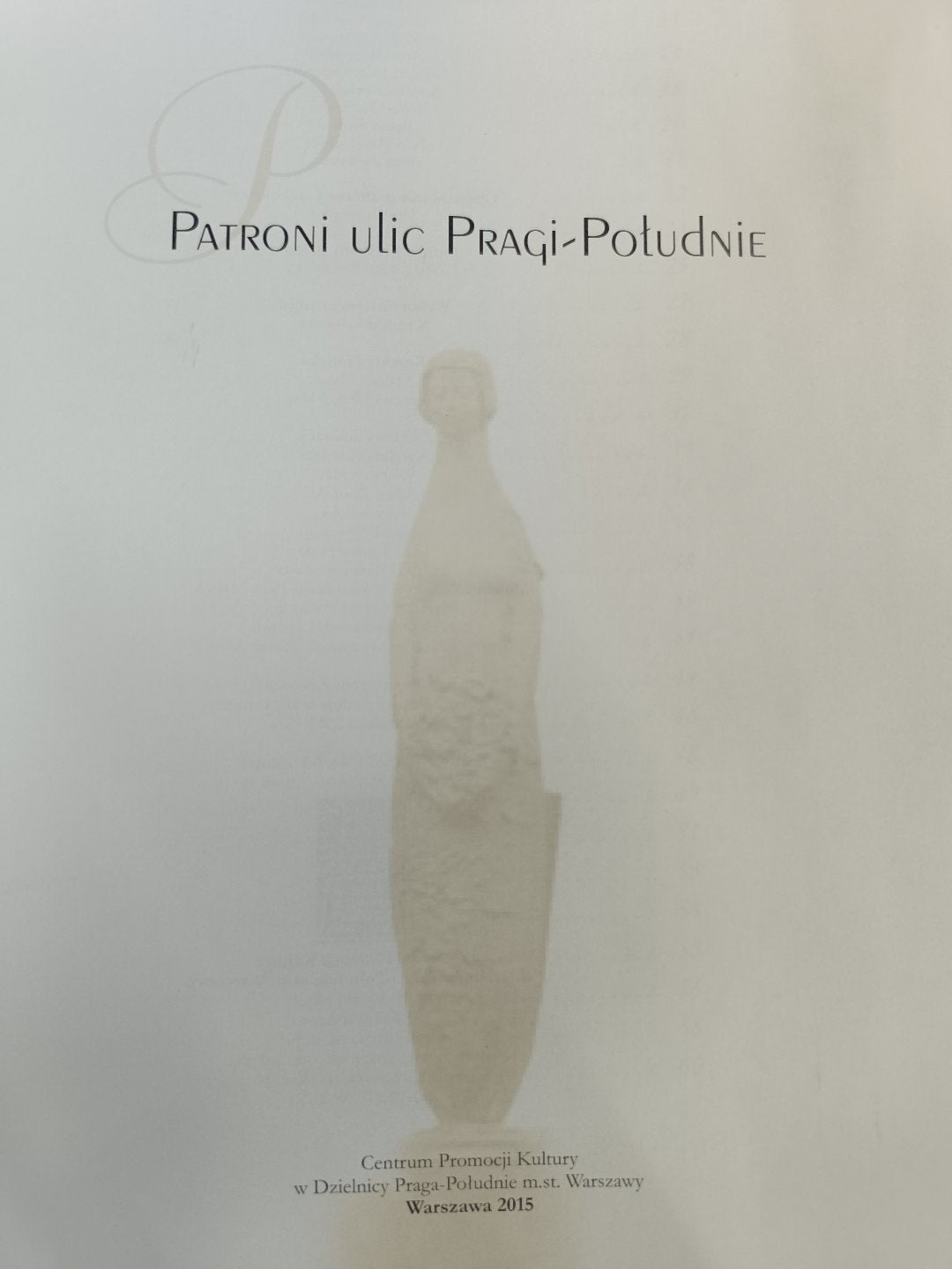 Patroni ulic Pragi Południe, Monografia Pragi Południe T. 1