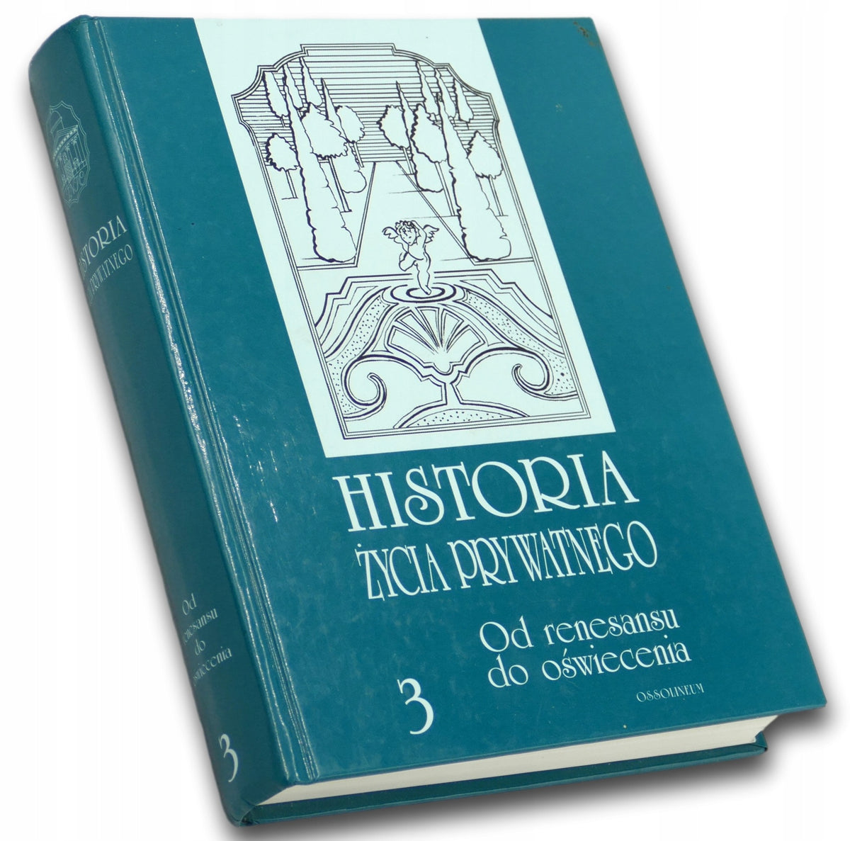 Historia życia prywatnego tom 3 red. R. Chartier (OSSOLINEUM)