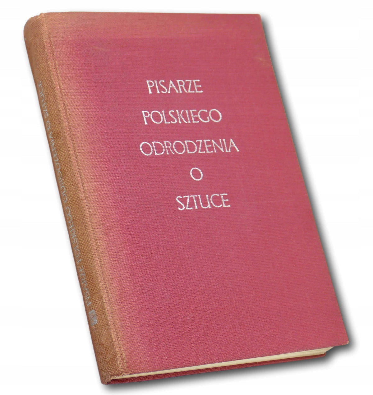 Praca zbiorowa Pisarze Polskiego odrodzenia o sztuce