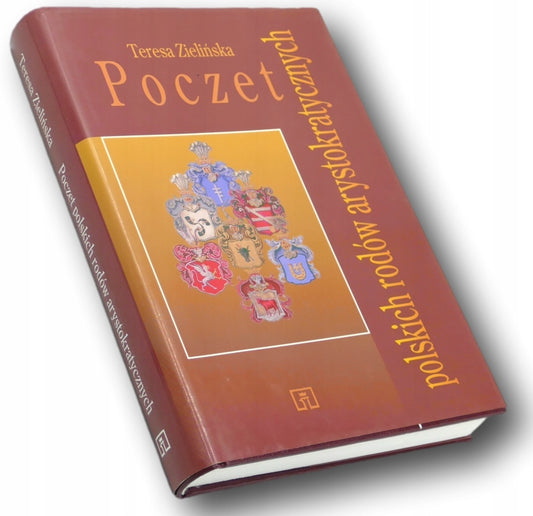 Poczet polskich rodów arystokratycznych Teresa Zielińska