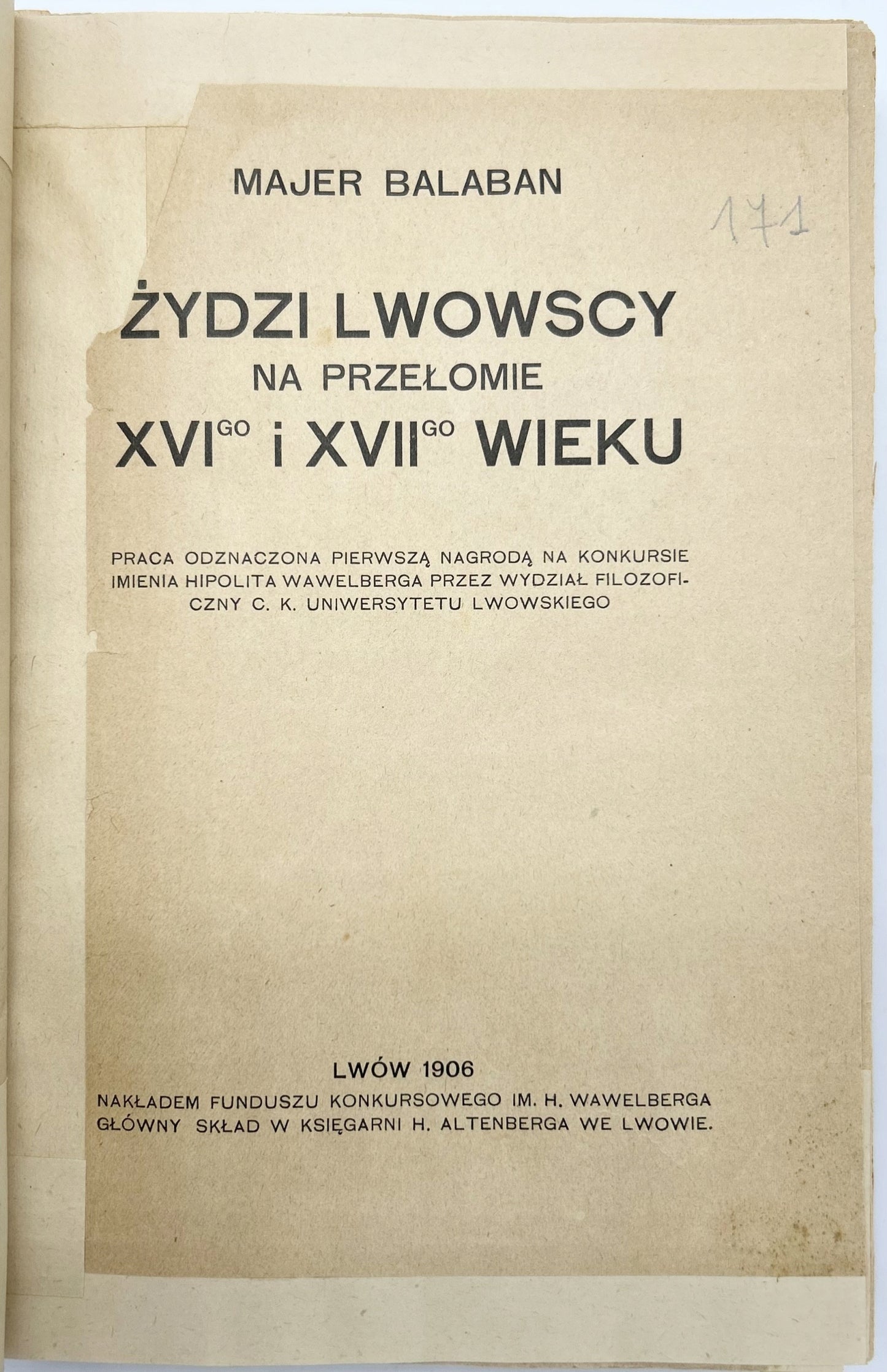 Bałaban Majer, Żydzi lwowscy na przełomie XVI i XVII wieku