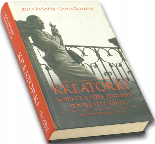Kreatorki. Kobiety, które zmieniły polski styl życia-Julia i Lidia Pańków