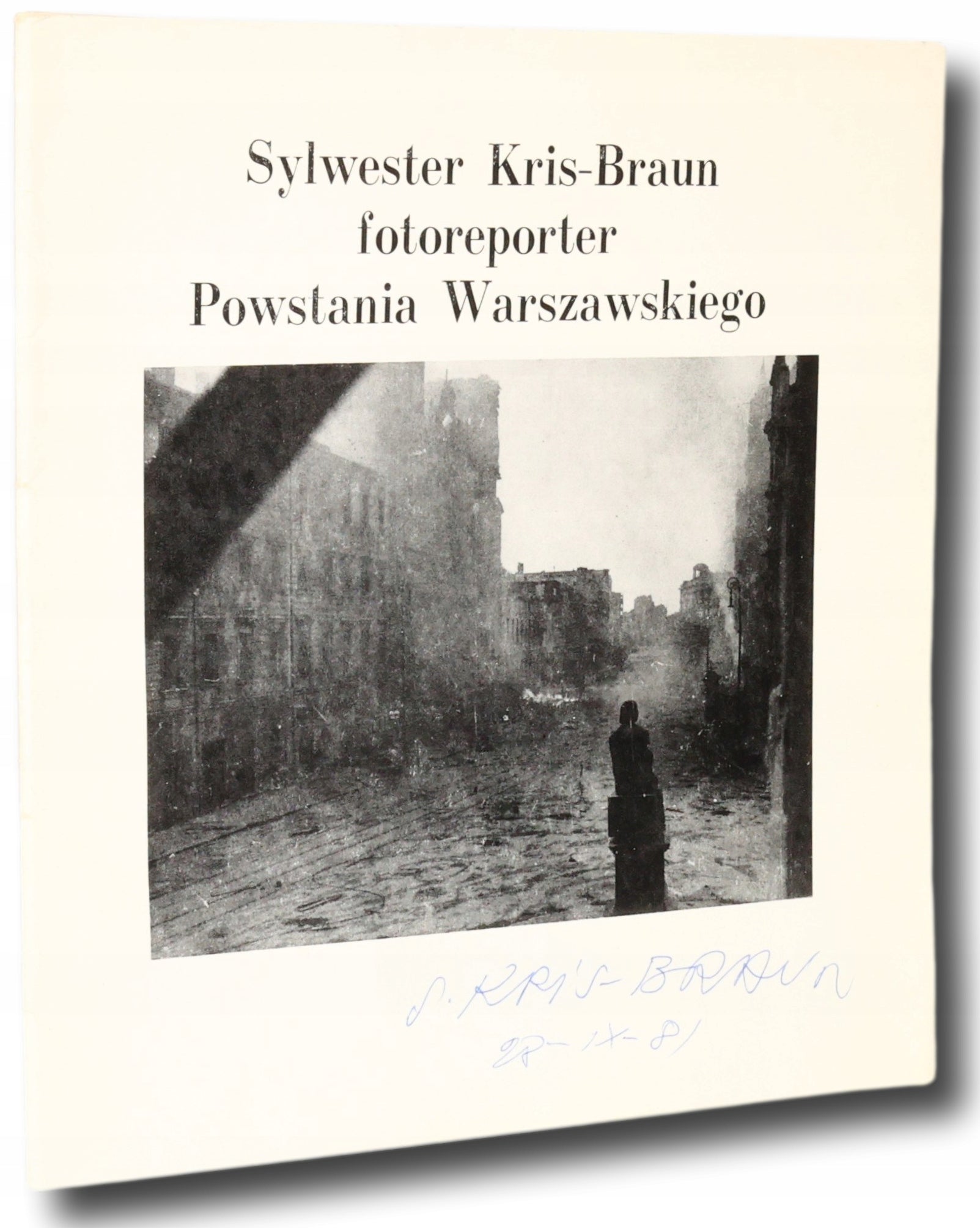 Sylwester Kris - Braun fotoreporter Powstania Warszawskiego [autograf]