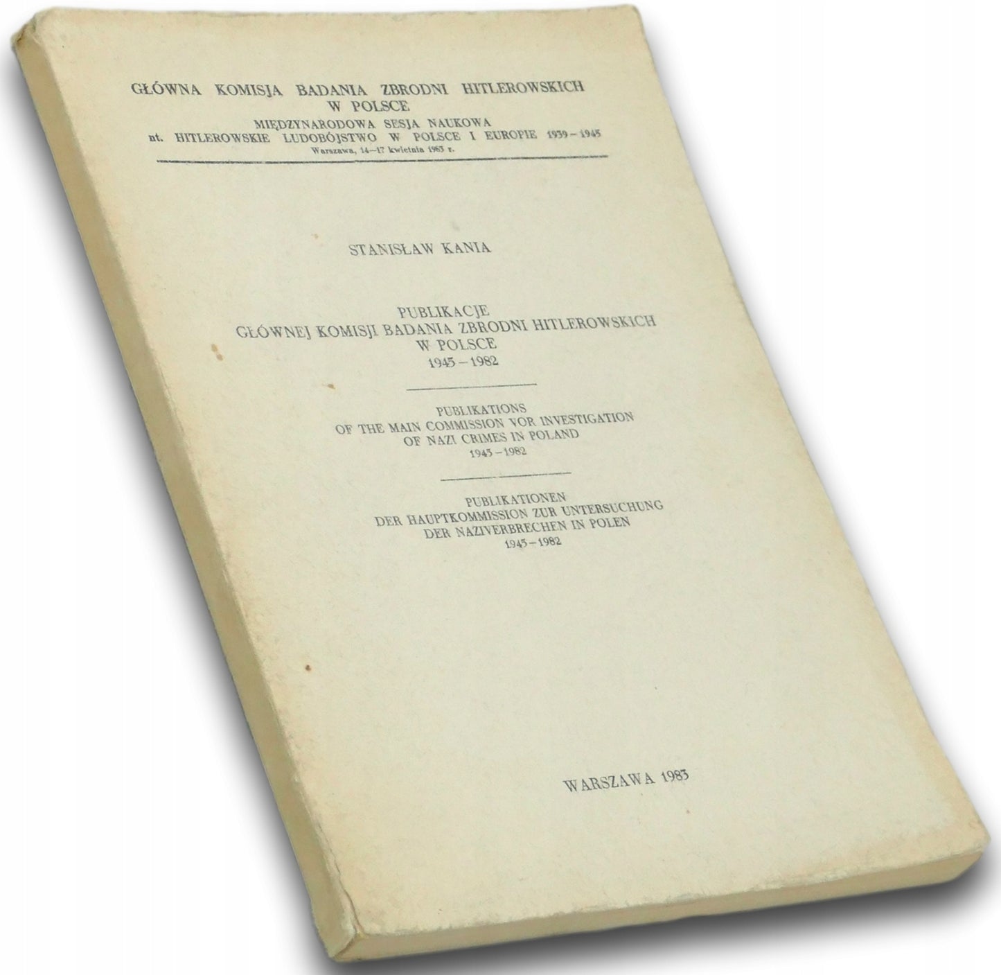 Publikacje Głównej Komisji Badania Zbrodni Hitlerowskich w Polsce 1945-1982