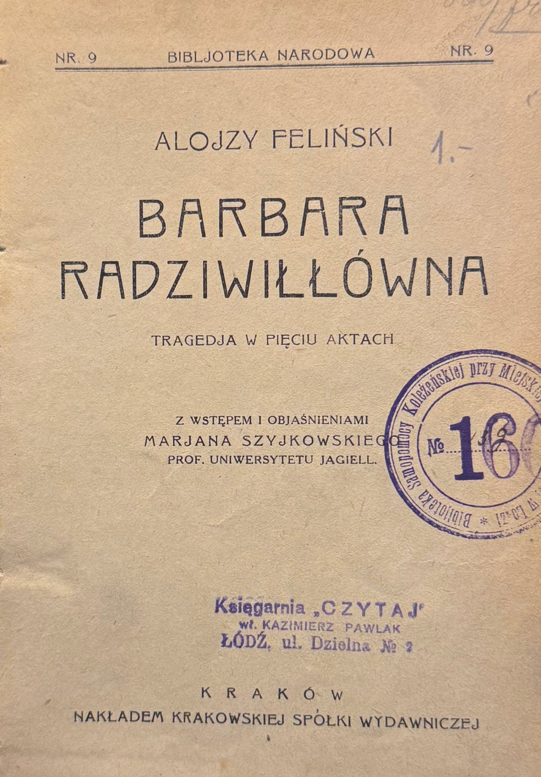 Barbara Radziwiłłówna Alojzy Feliński [wydanie przedwojenne][BN]