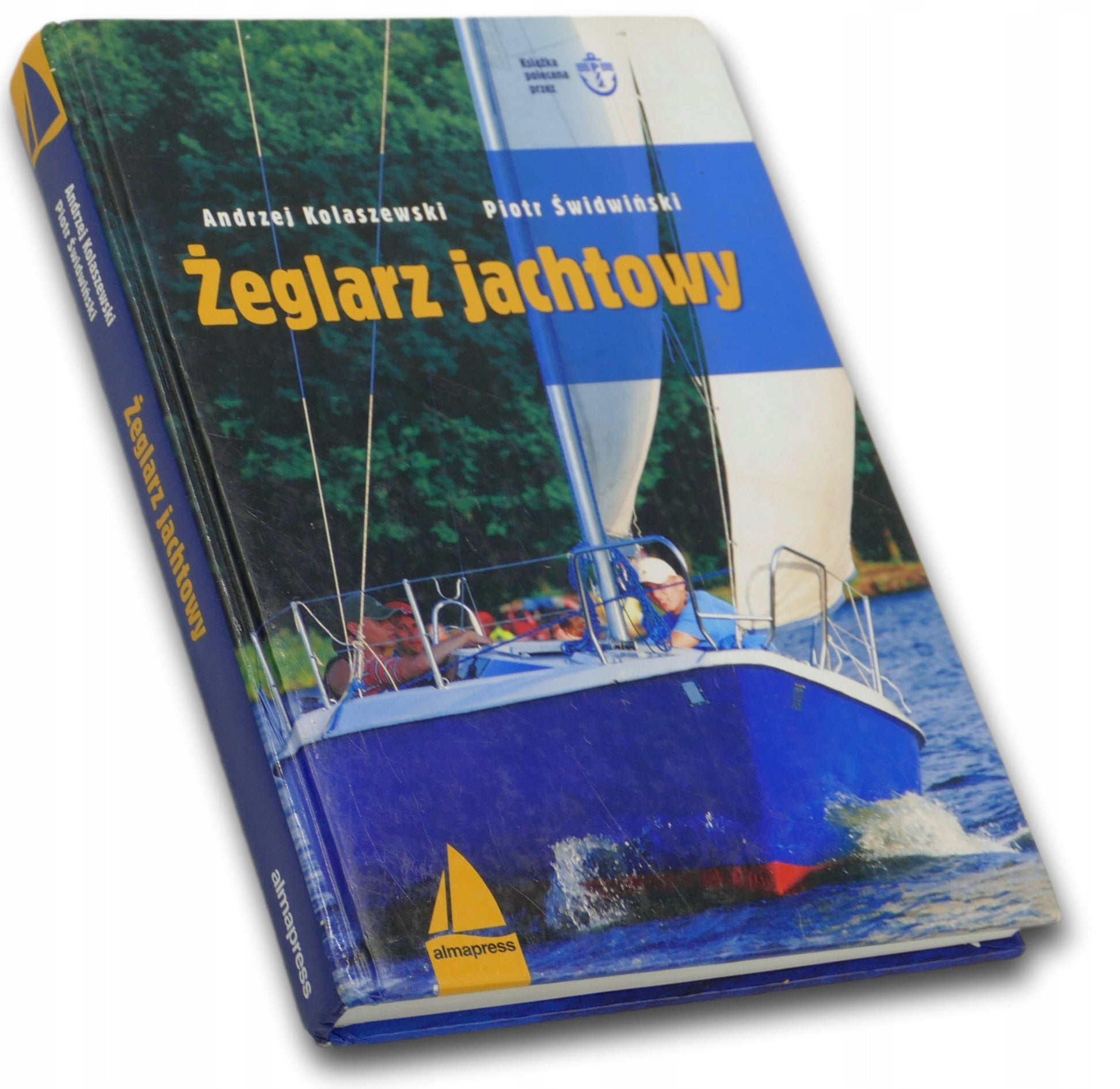 Żeglarz jachtowy, Andrzej Kolaszewski, Piotr Świdwiński