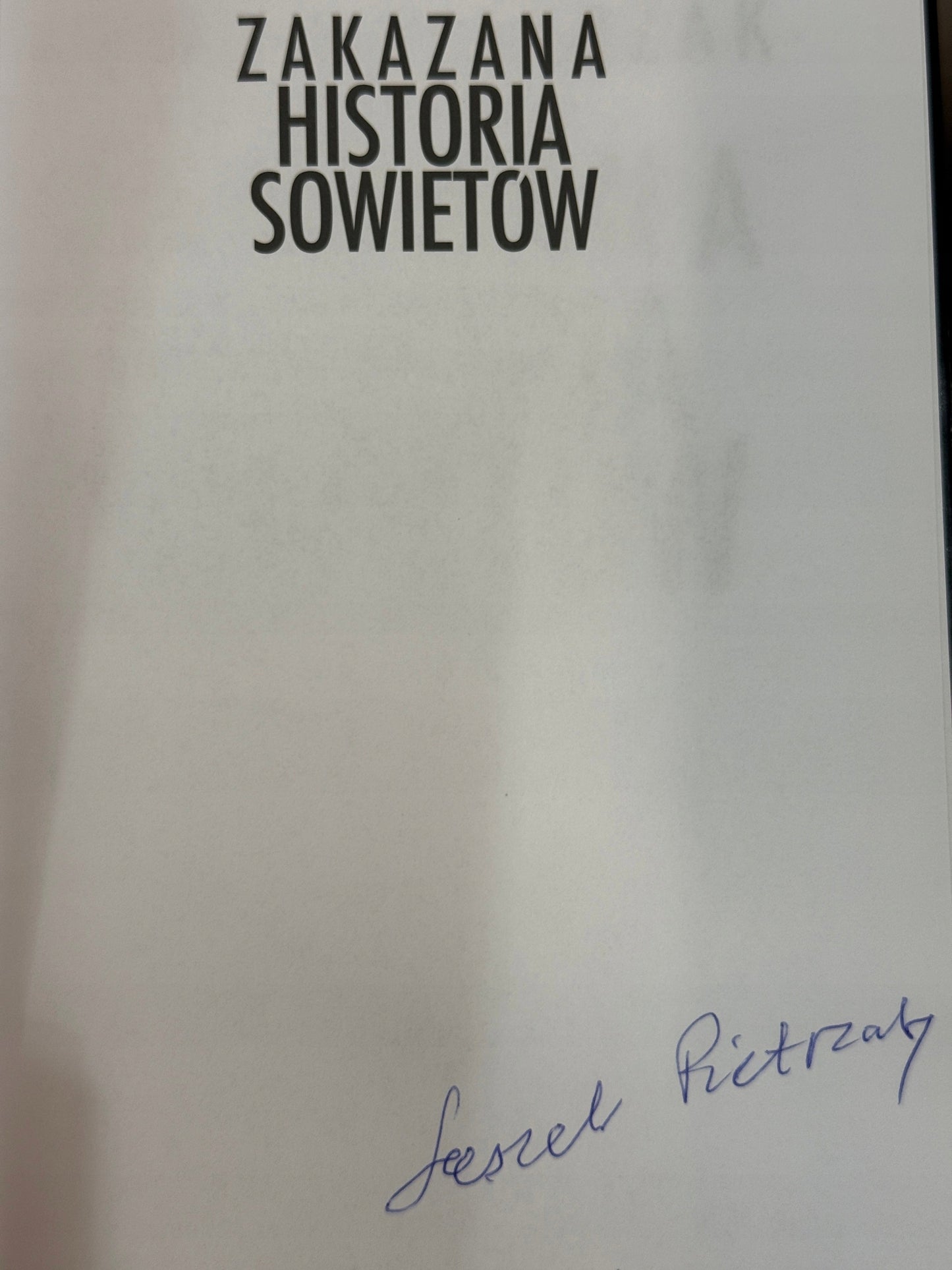 Zakazana Historia Sowietów Leszek Pietrzak [autograf autora]