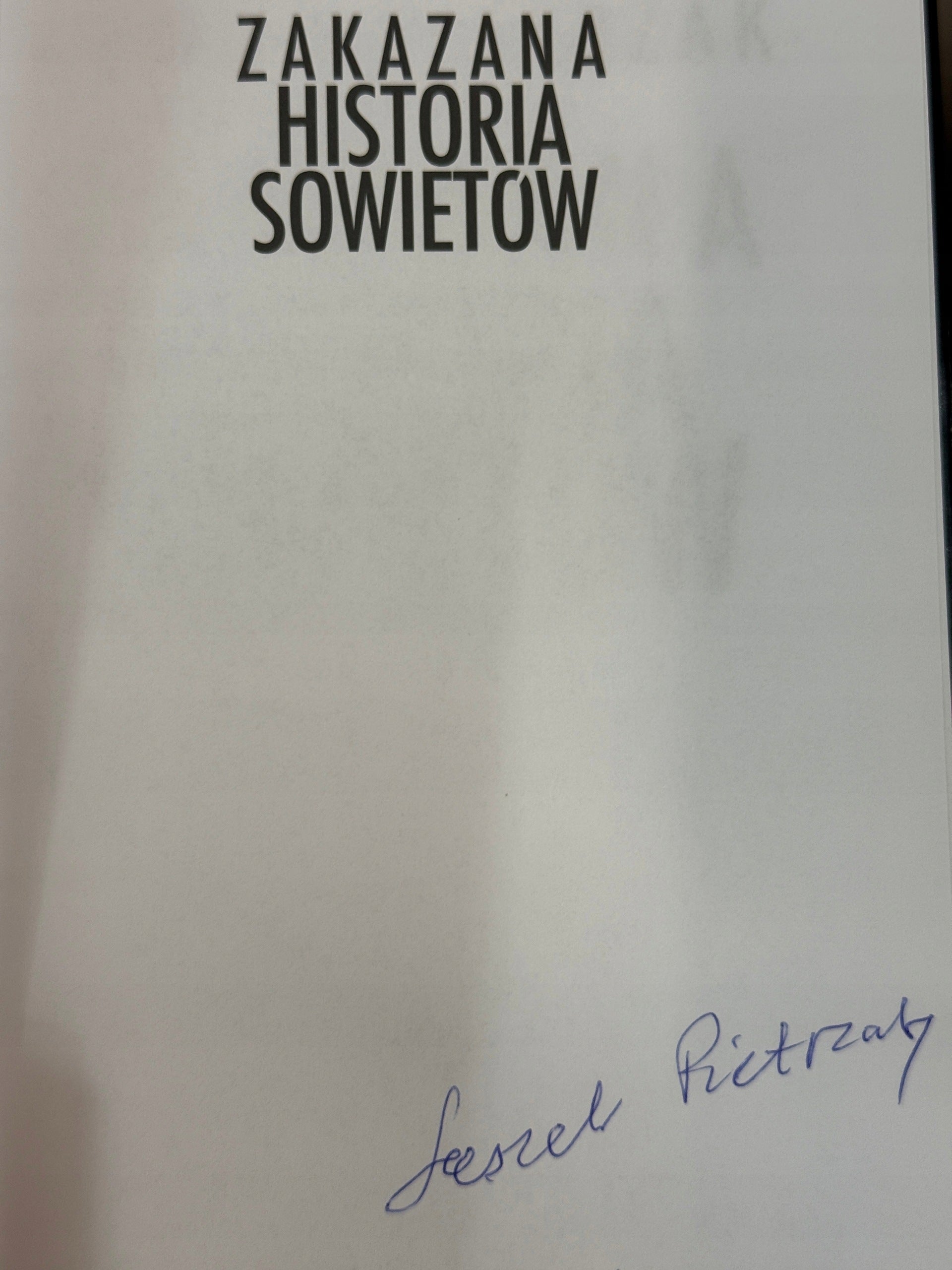 Zakazana Historia Sowietów Leszek Pietrzak [autograf autora]