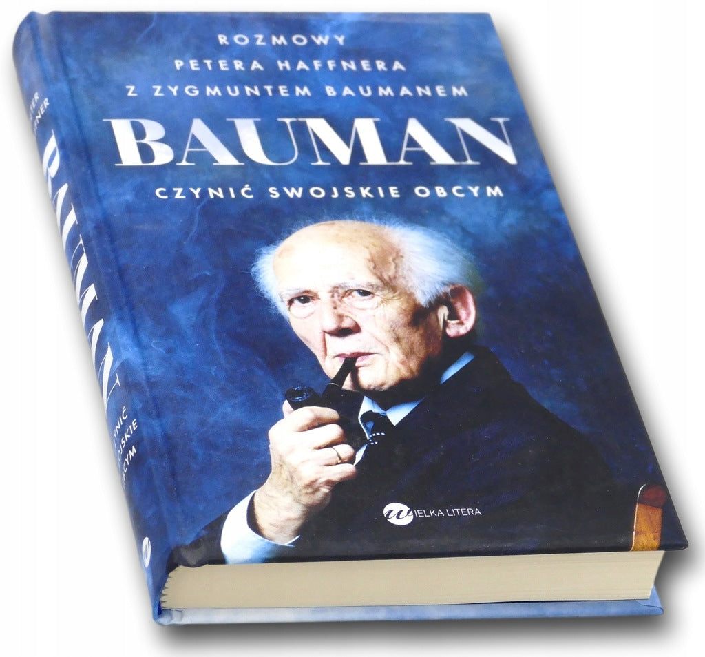 Bauman Czynić swojskie obcym. Peter Haffner