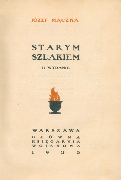 Starym szlakiem Józef Mączka [Warszawa 1933]