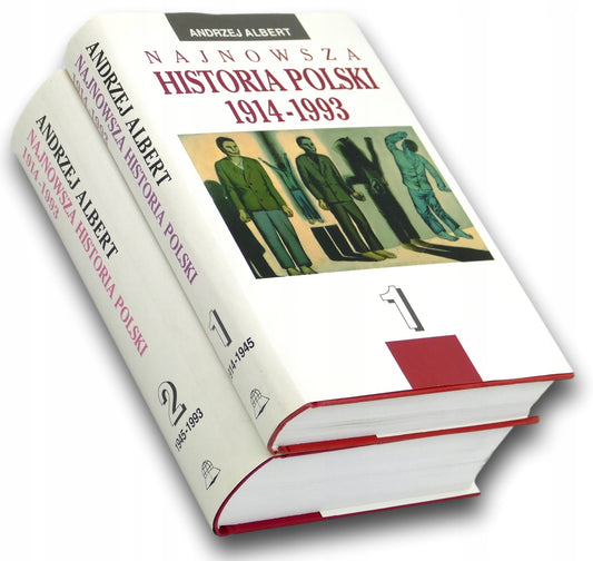 Andrzej Albert Najnowsza historia Polski 1914-1993 x2 [Tom 1 + Tom 2]