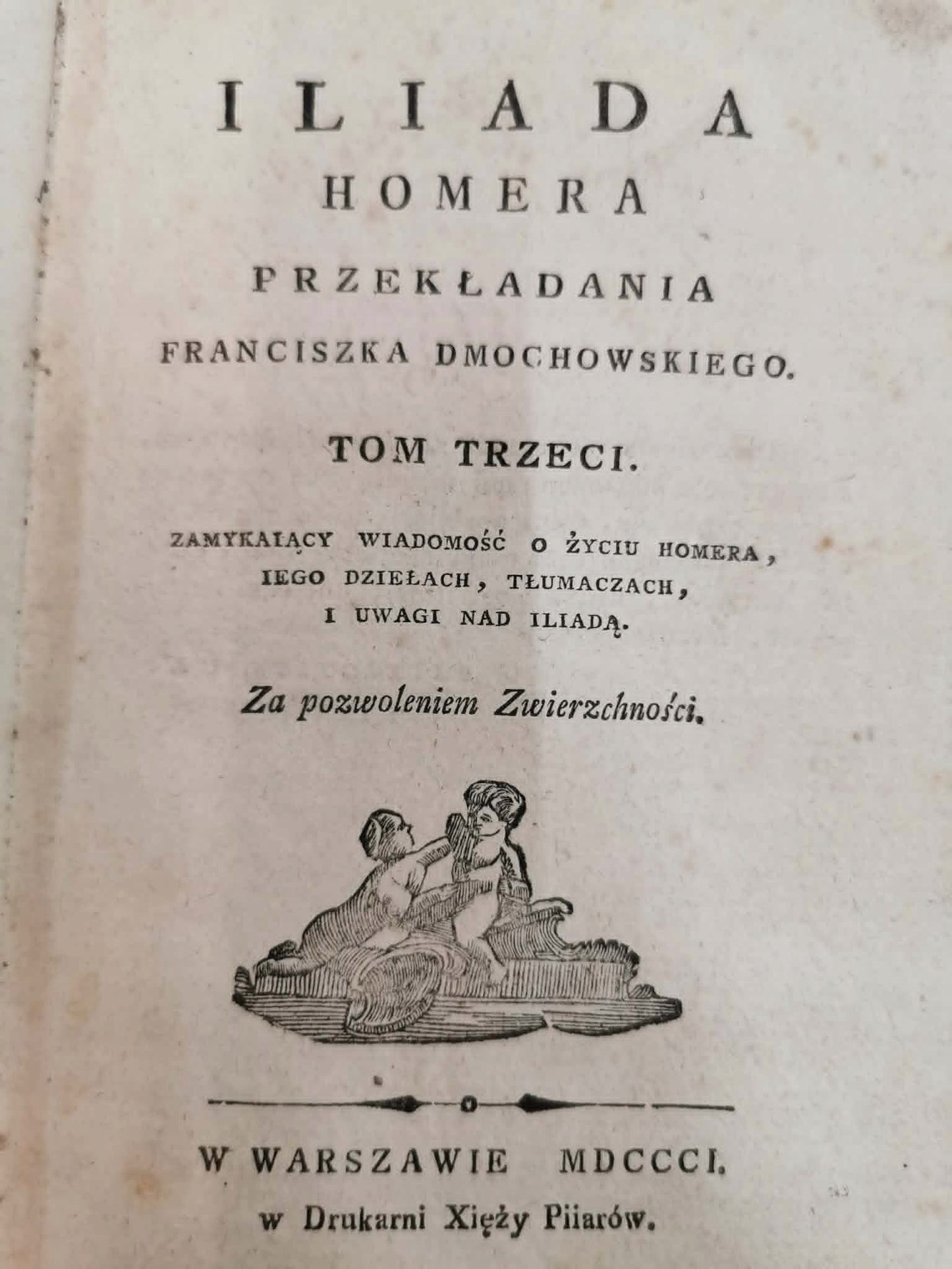 Iliada Homera, t. III [1801][pierwszy polski przekład]