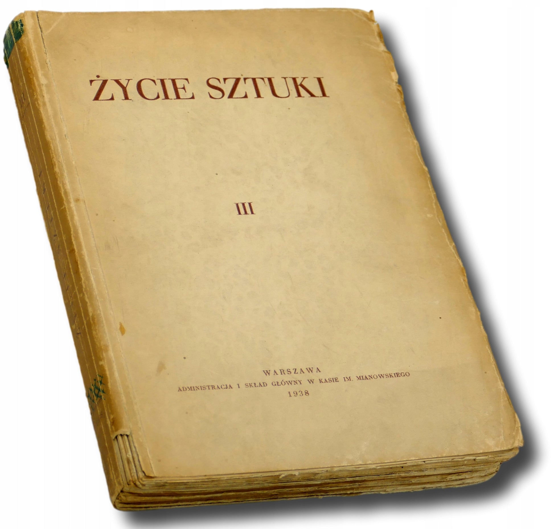 Życie sztuki Rocznik III - pod redakcją Z.L. Zaleskiego [1938 r.]