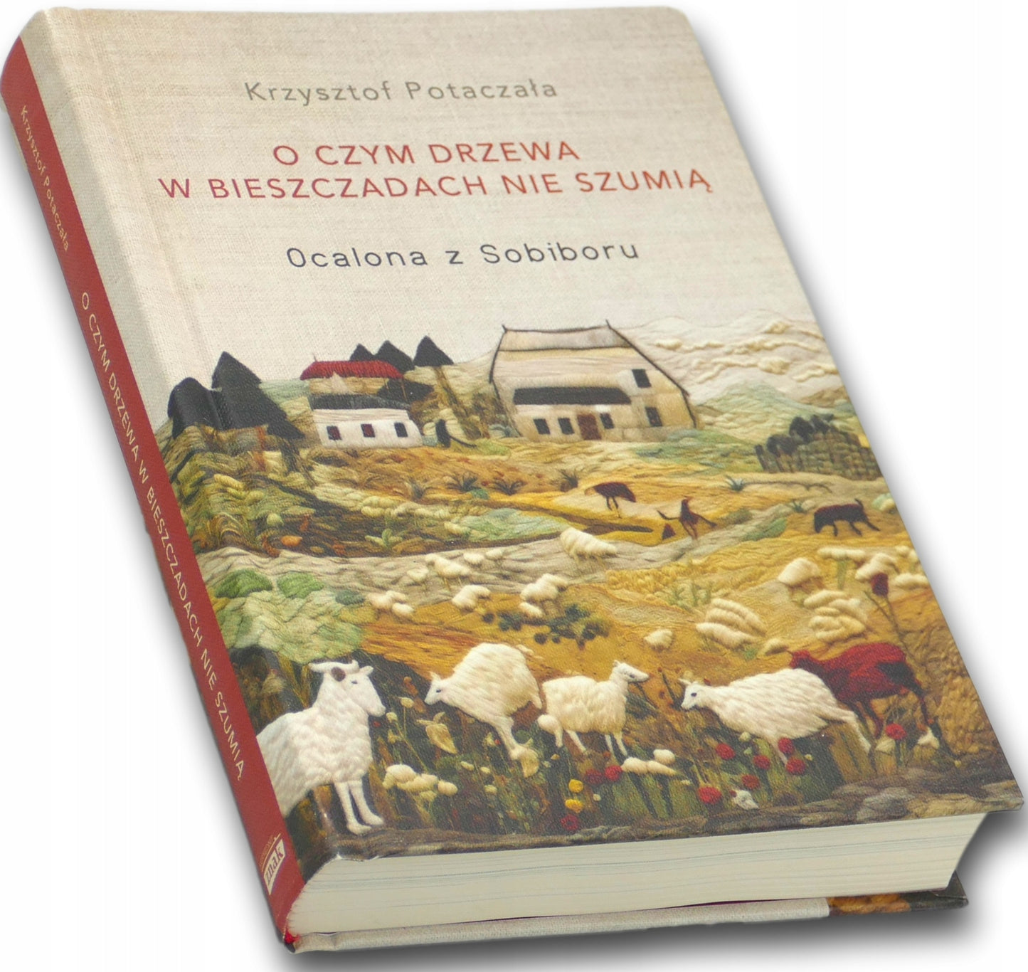 O czym drzewa w Bieszczadach nie szumią. Ocalona z Sobiboru, K. Potaczała