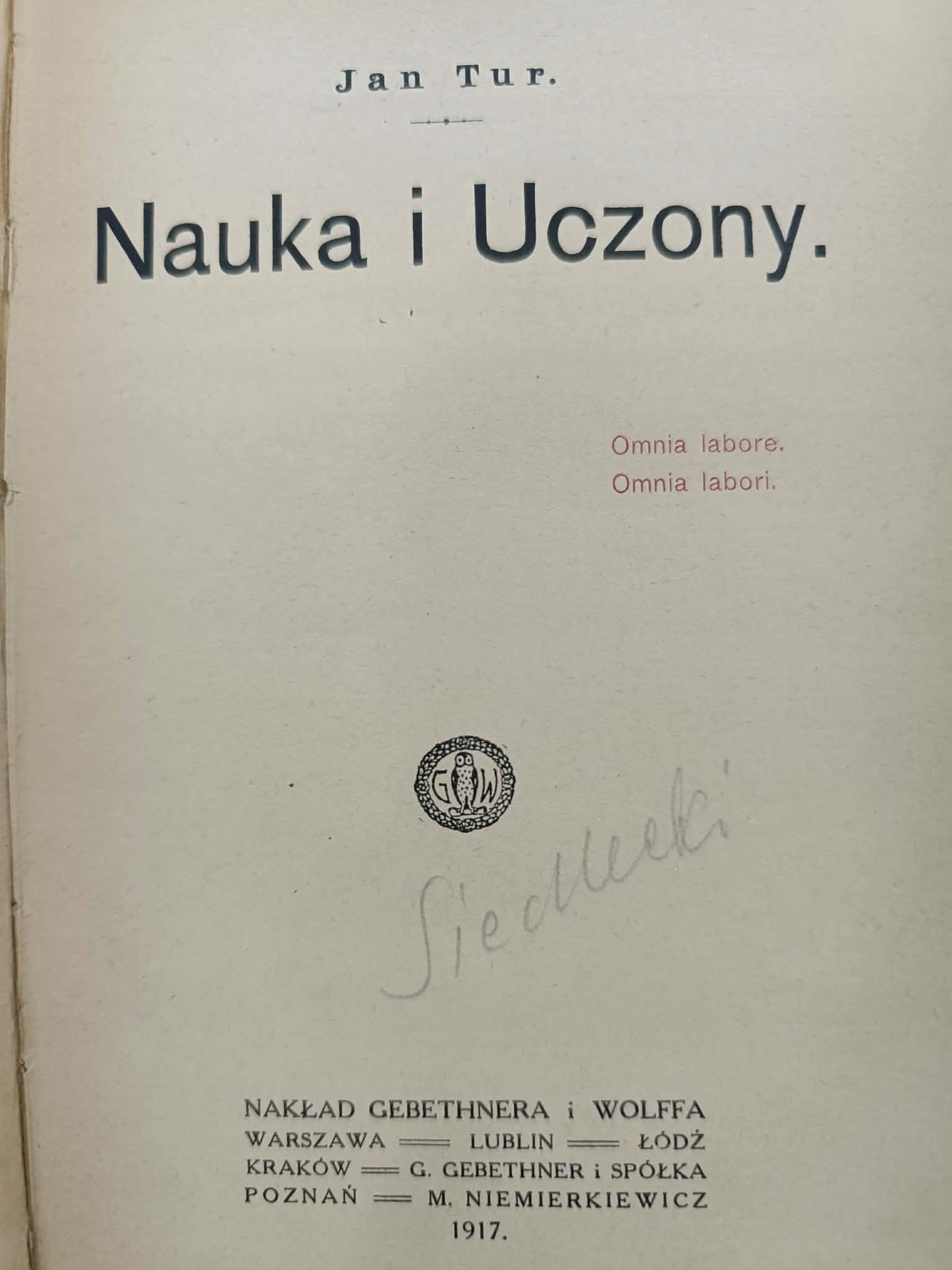 Jan Tur, Nauka i Uczony [dedykacja autora]