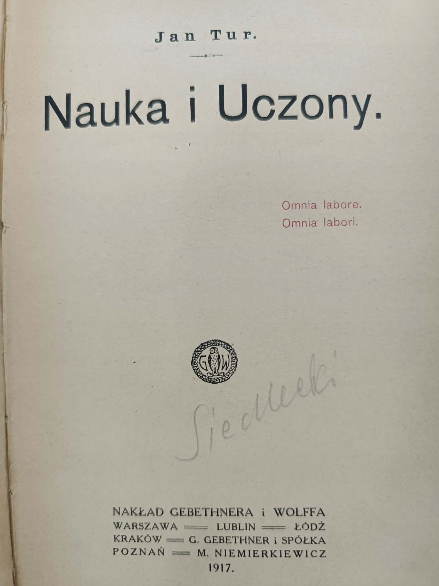 Jan Tur, Nauka i Uczony [dedykacja autora]