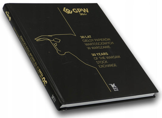 30 lat giełdy papierów wartościowych w Warszawie. Praca zbiorowa