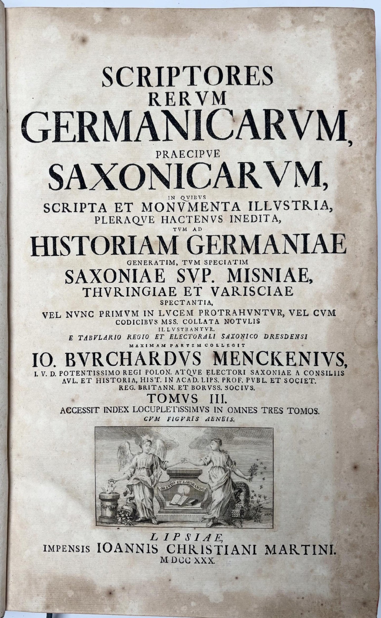 Mencke Johann Burckhardt - Scriptores Rerum Germanicarum