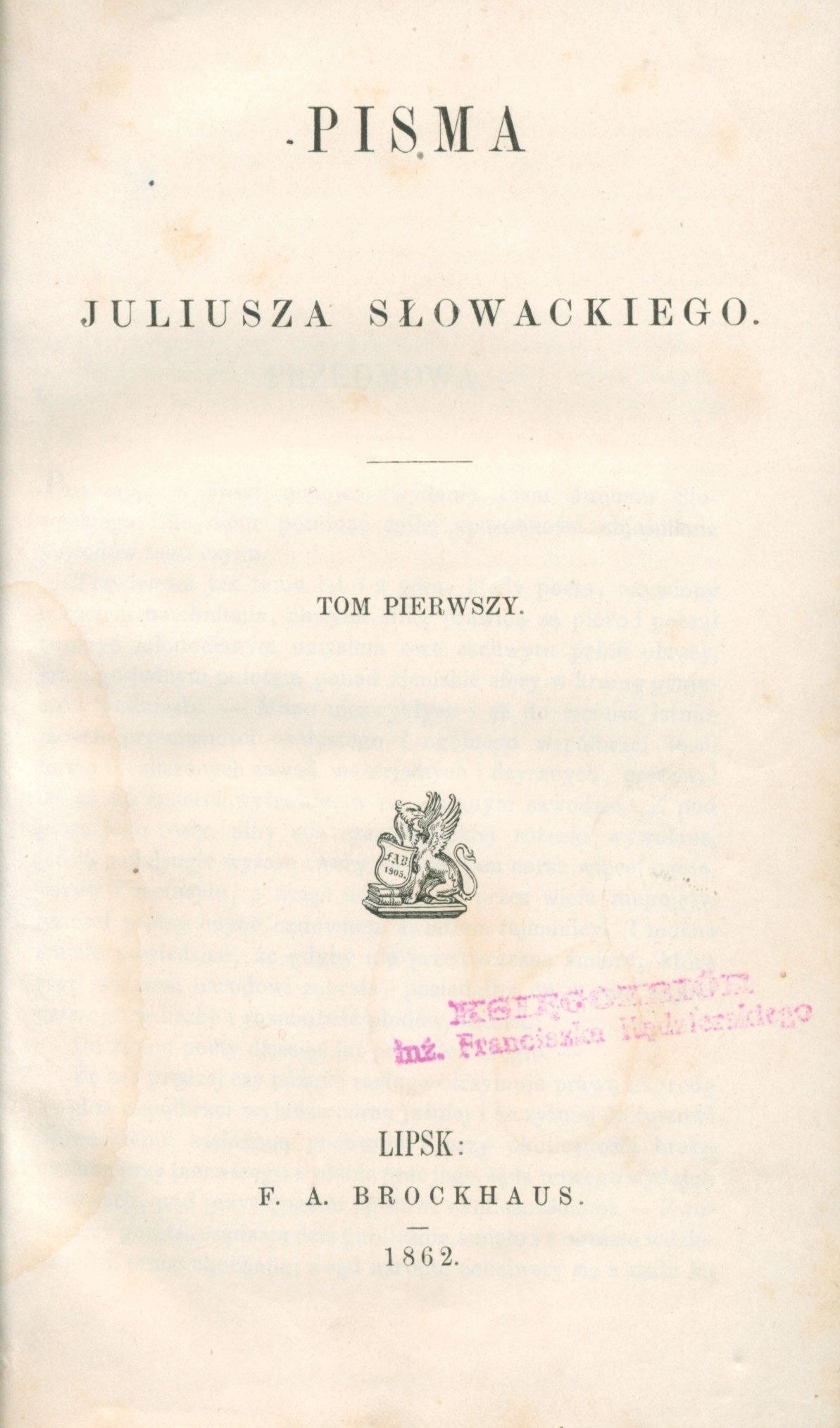 Pisma Juliusza Słowackiego, t. I [Lipsk 1862] (oprawa w półskórek)