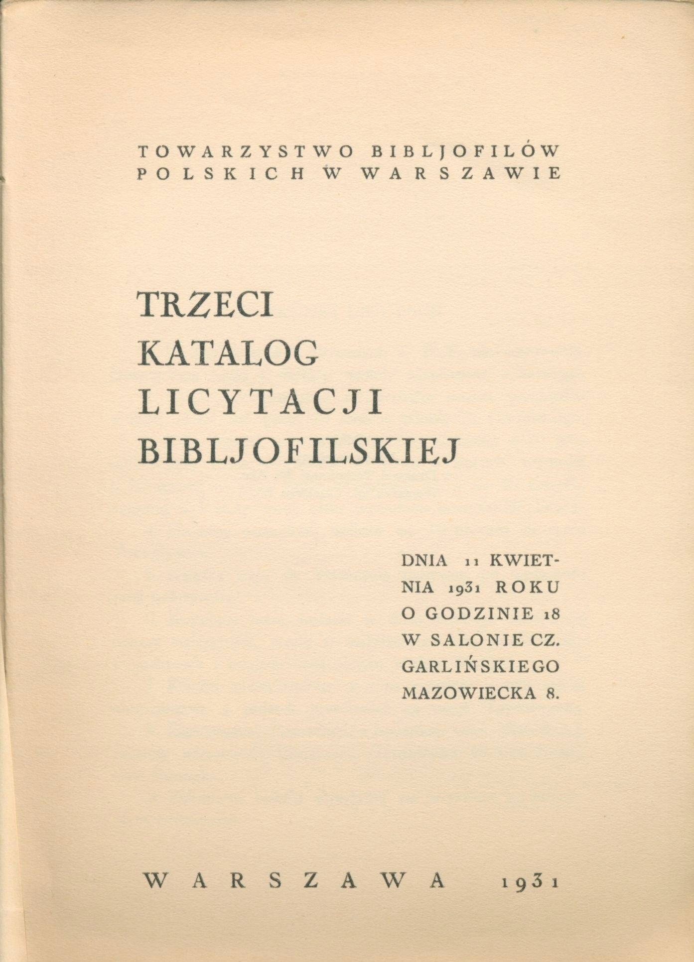 Trzeci katalog licytacji bibliofilskiej. Towarzystwo Bibljofilów Polskich