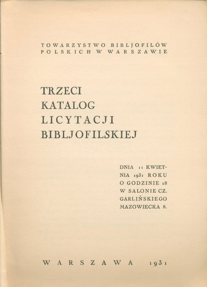 Trzeci katalog licytacji bibliofilskiej. Towarzystwo Bibljofilów Polskich