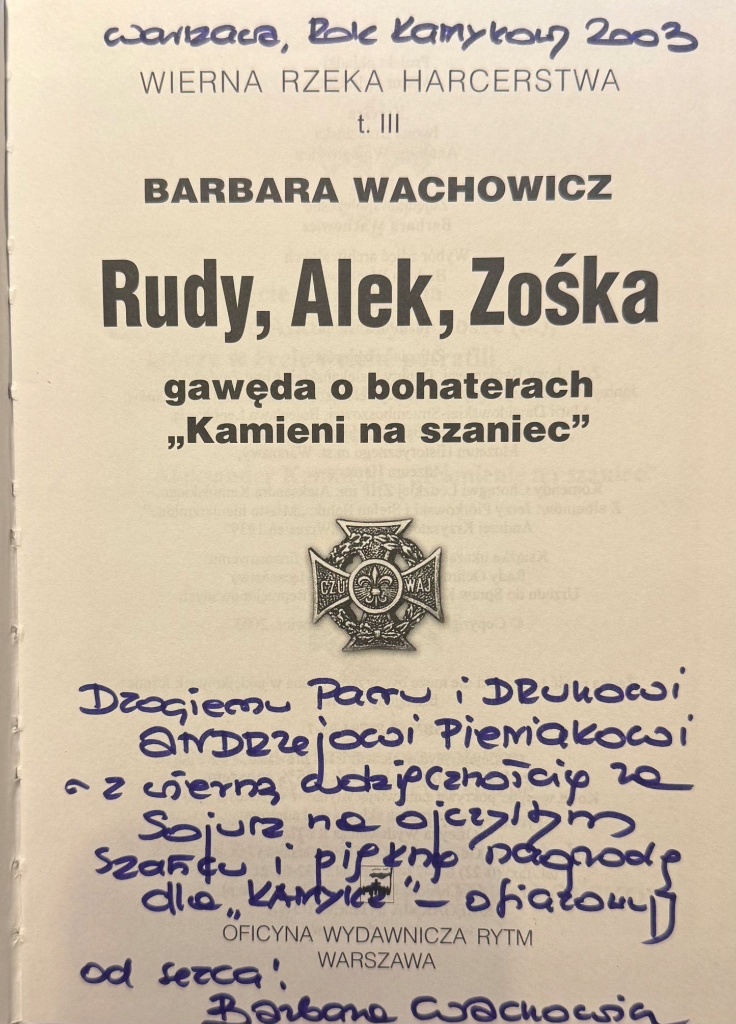 Zestaw Wierna Rzeka Harcerstwa T.1-3, 5 B. Wachowicz [dedykacja odautorska]