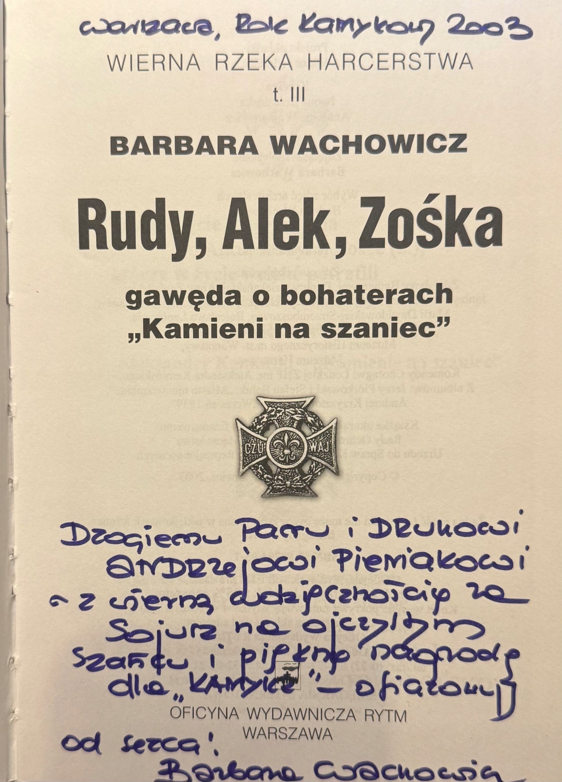 Zestaw Wierna Rzeka Harcerstwa T.1-3, 5 B. Wachowicz [dedykacja odautorska]