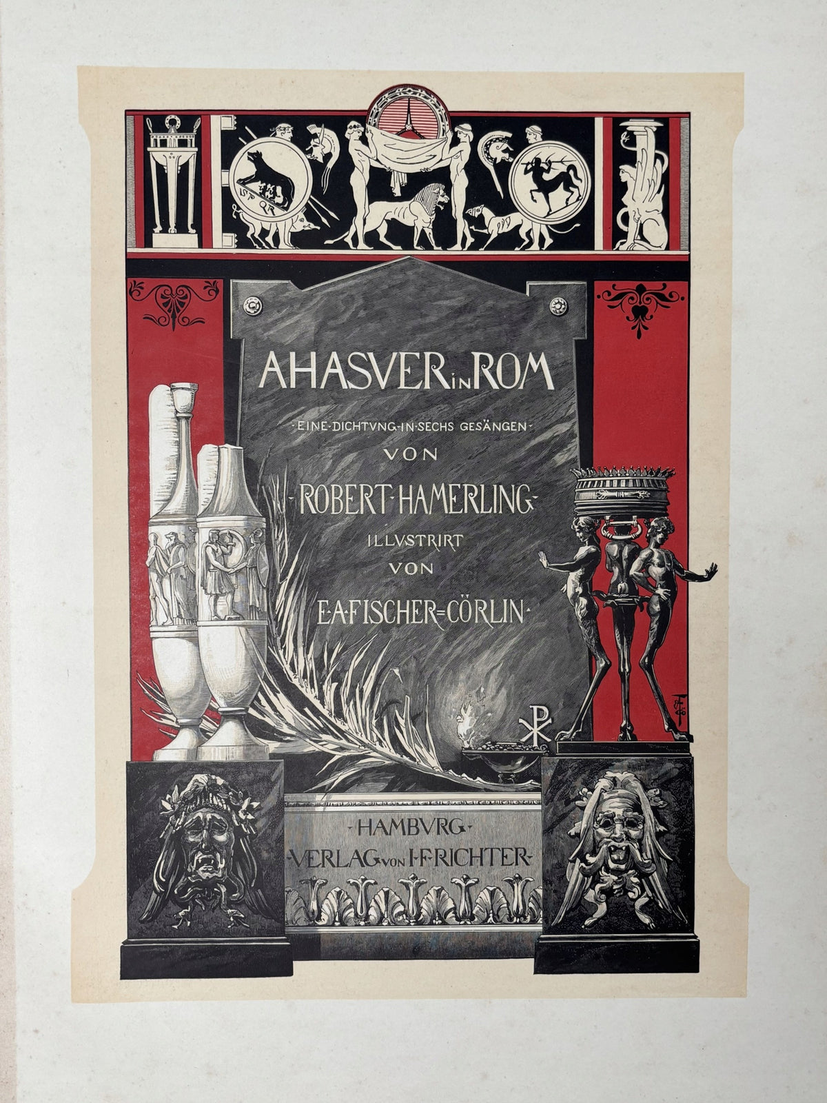 Ahasver in Rom Robert Hamerling [il. E. A. Fischer-Coerlin][ca 1886]