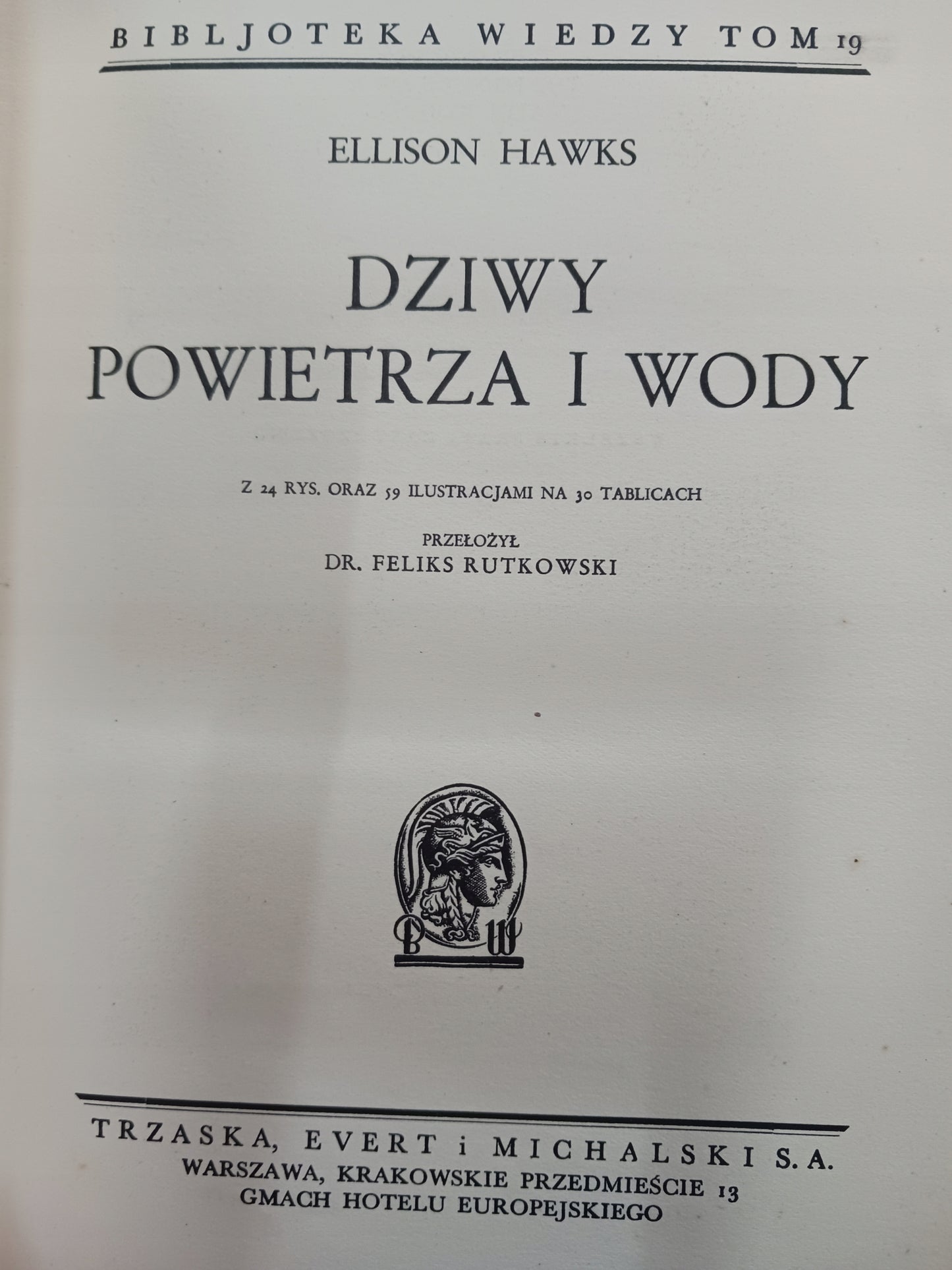 Dziwy powietrza i wody Ellison Hawks [wydanie z roku 1932]