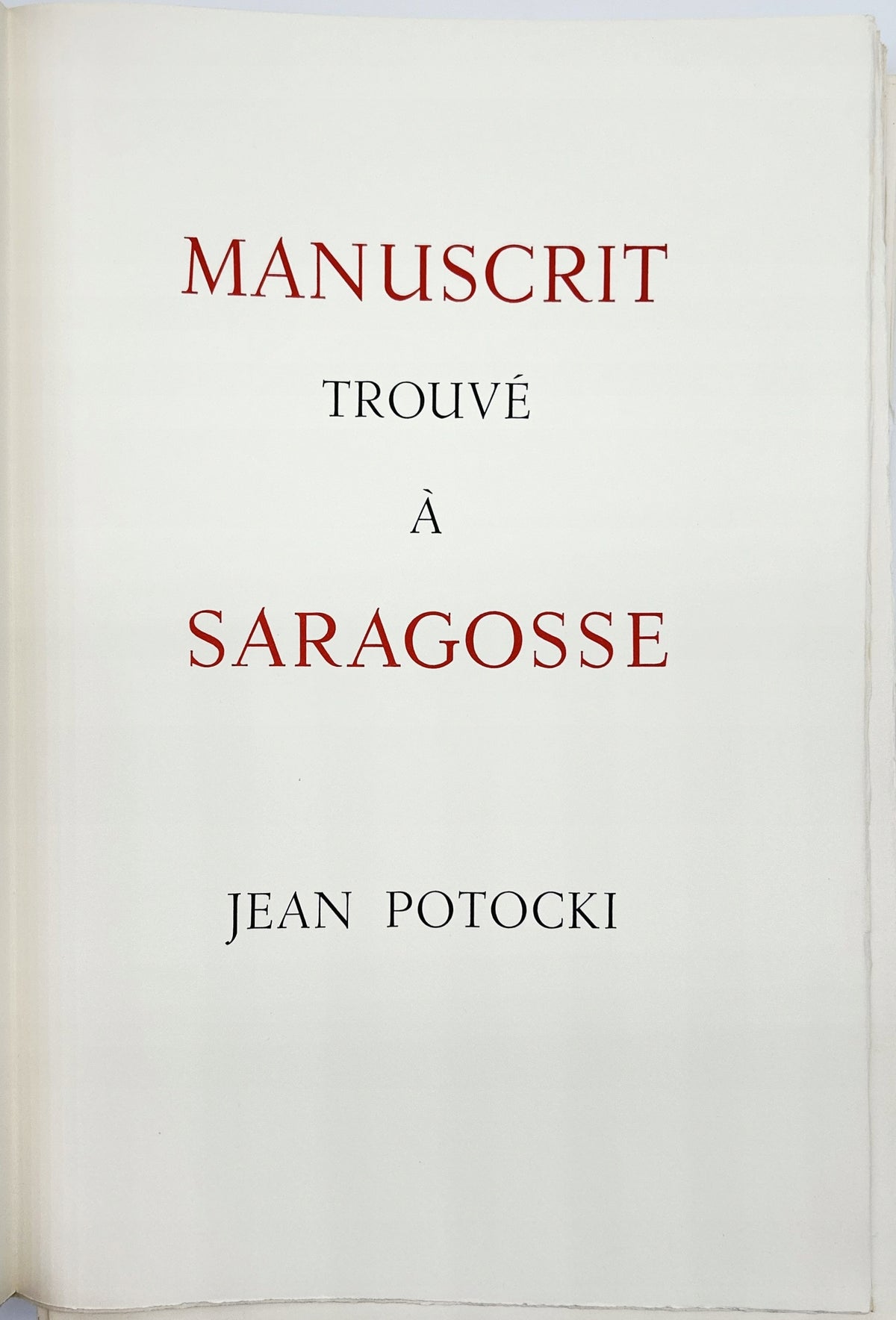 Potocki Jean, Manuscrit trouvé à Saragosse [bibliofilska edycja]