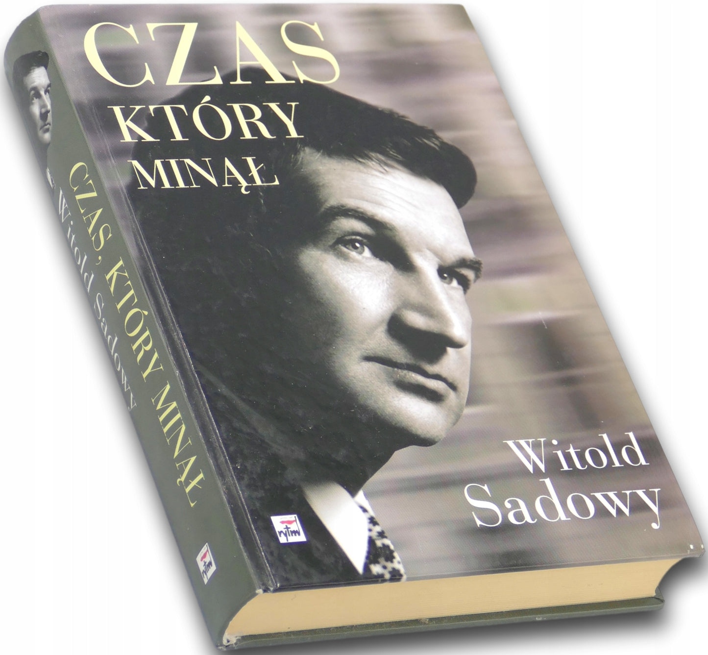 Czas, który minął, Witold Sadowy [dedykacja autora]