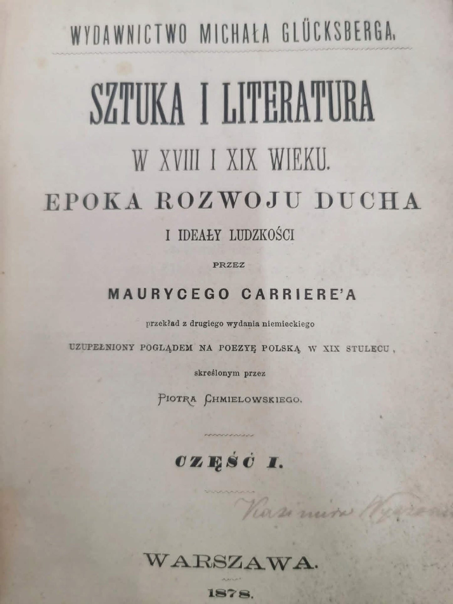 Sztuka i literatura w XVIII i XIX wieku, t. I-II, Maurycy Carriere [1878]