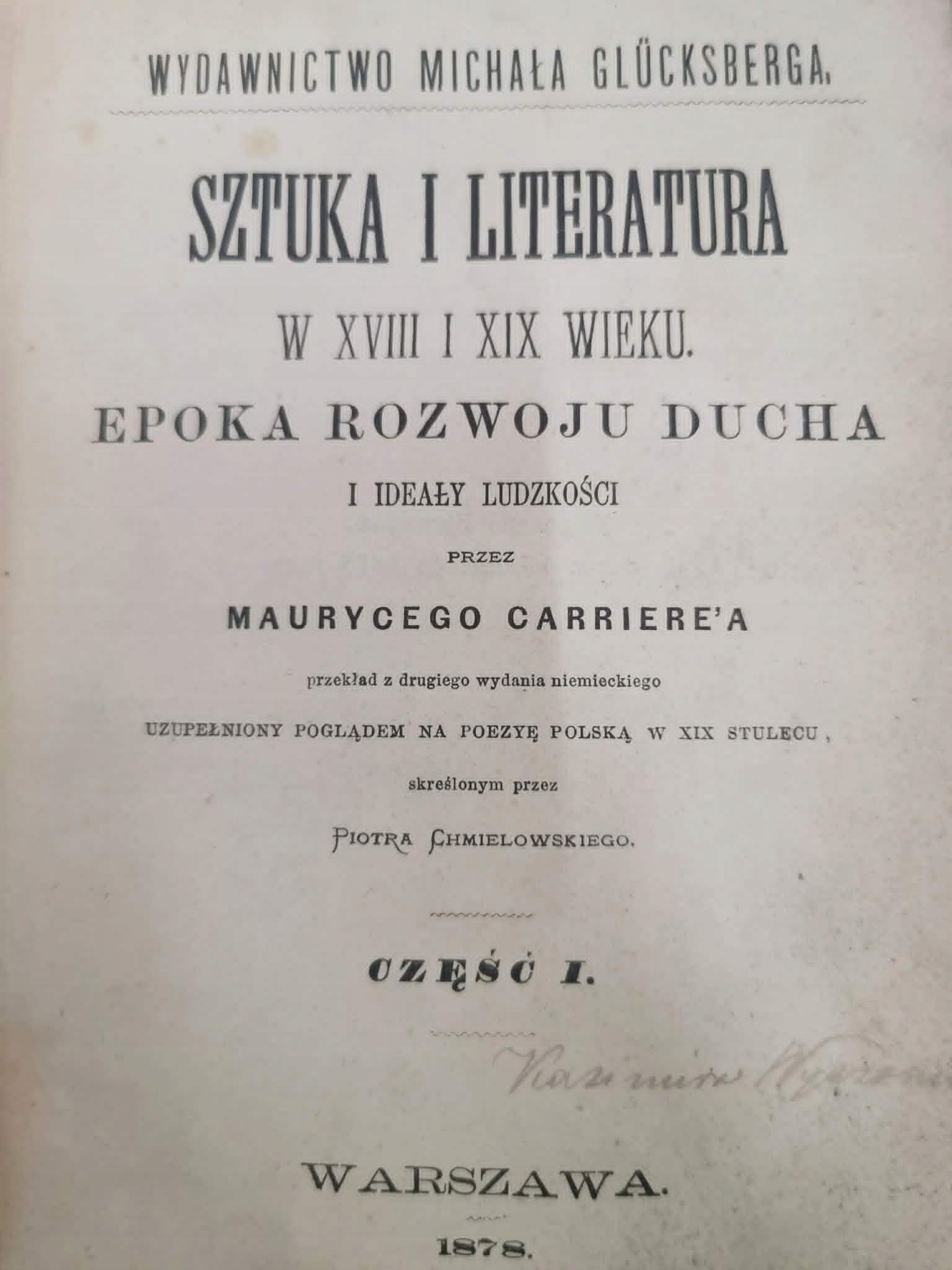 Sztuka i literatura w XVIII i XIX wieku, t. I-II, Maurycy Carriere [1878]