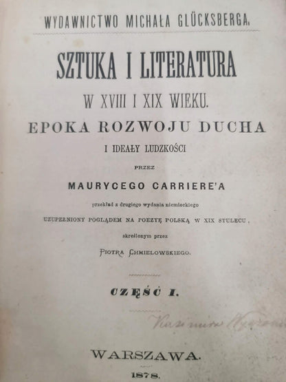 Sztuka i literatura w XVIII i XIX wieku, t. I-II, Maurycy Carriere [1878]