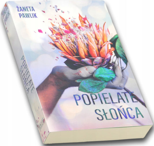 Popielate słońca. Żaneta Pawlik