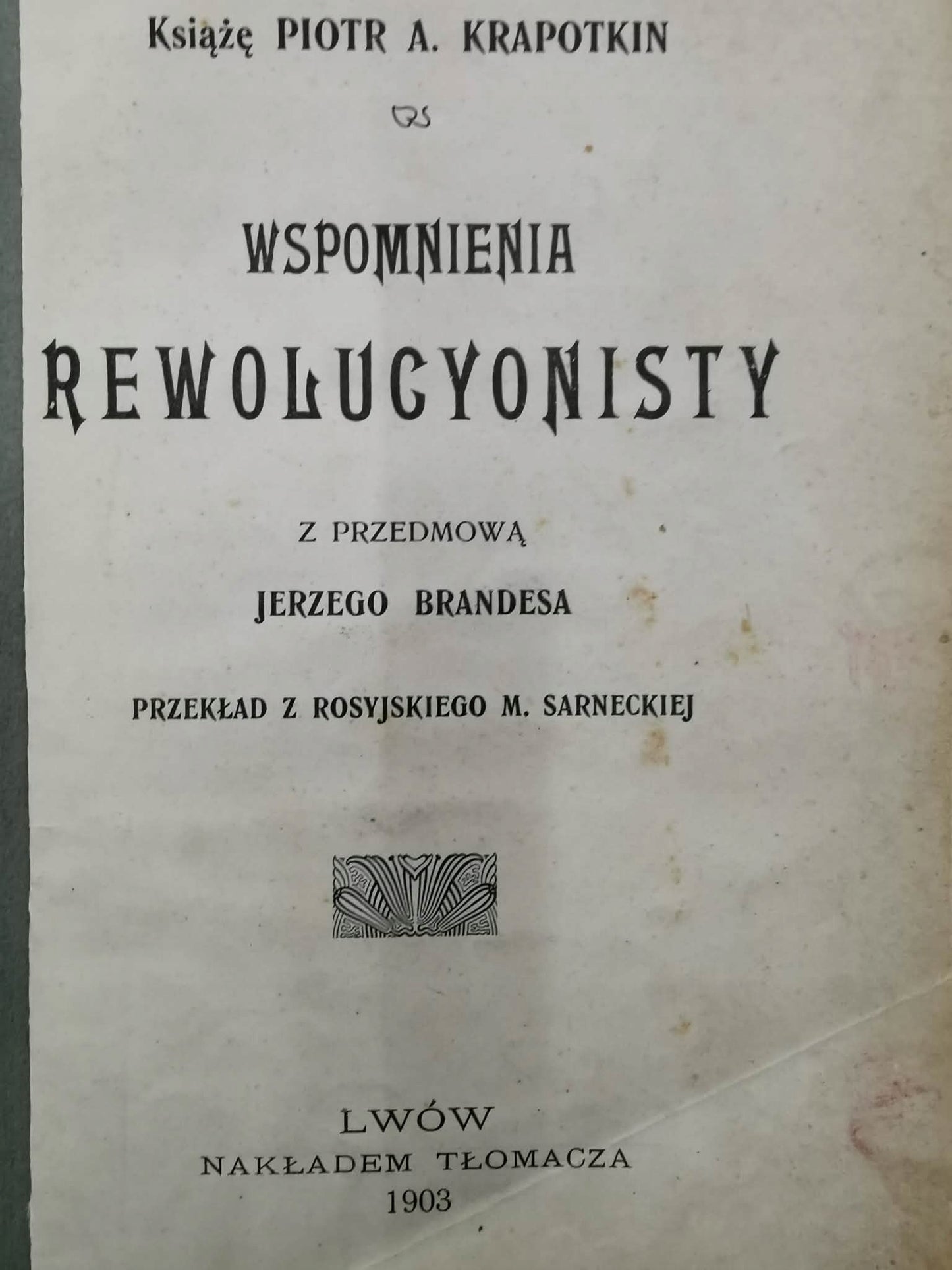 Wspomnienia Rewolucyonisty, P. Krapotkin [Lwów 1903]