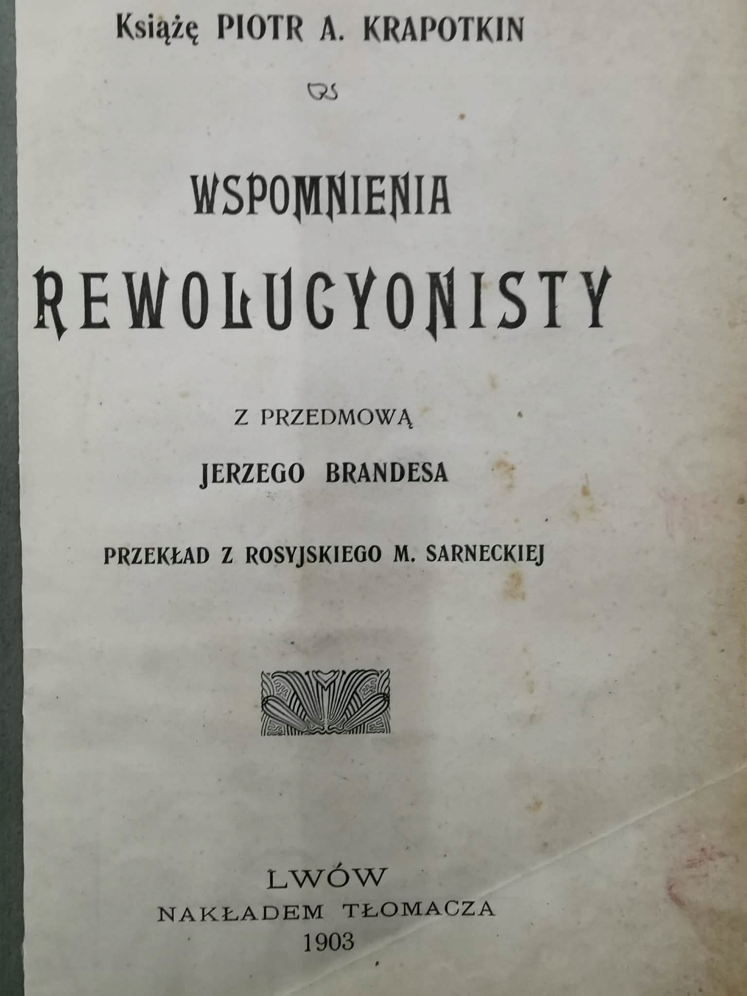 Wspomnienia Rewolucyonisty, P. Krapotkin [Lwów 1903]