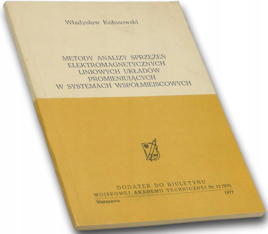 Metody analizy sprzężeń elektromagnetycznych liniowych układów...-Kłosowski