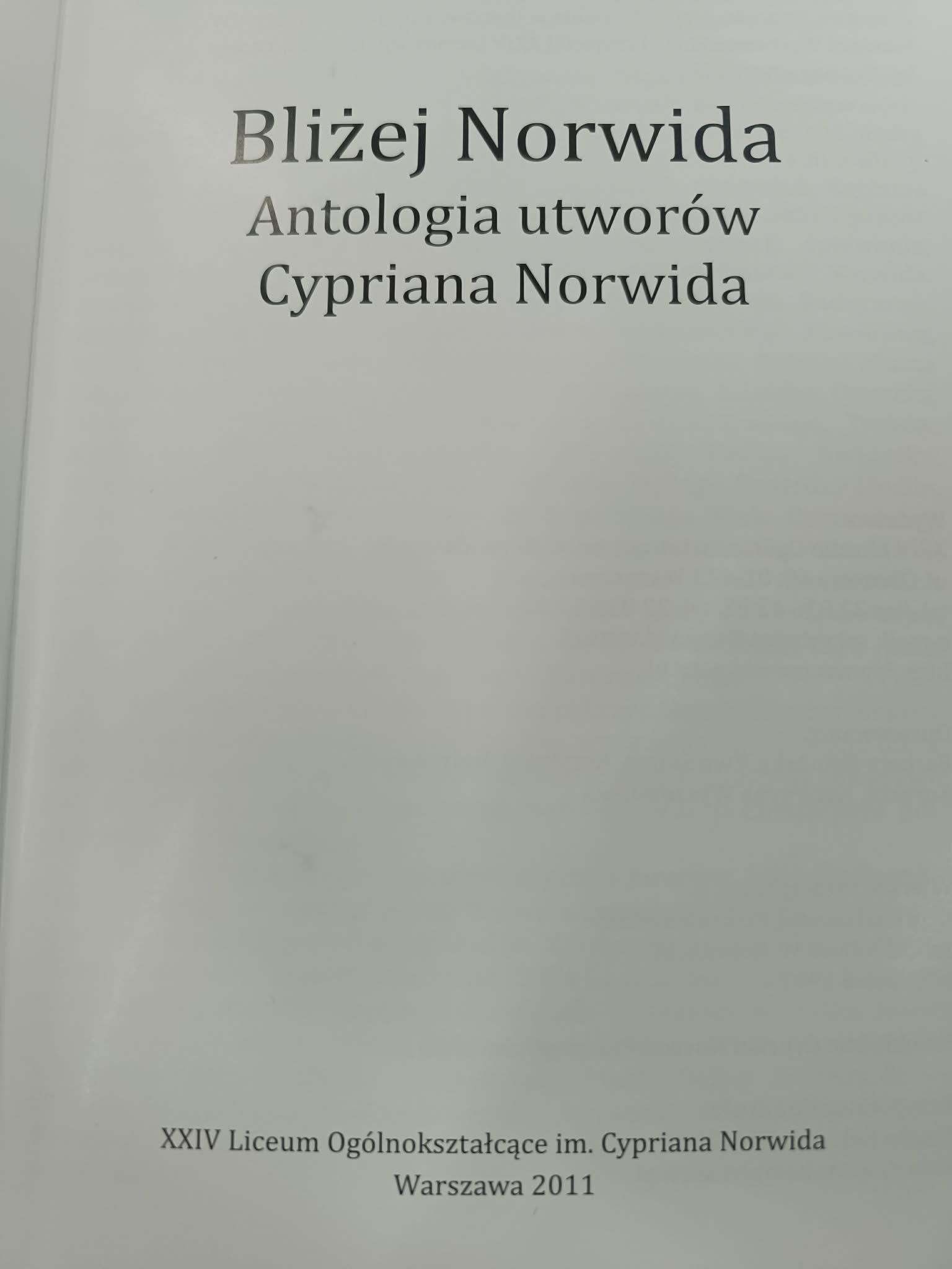 Bliżej Norwida, Antologia utworów Cypriana Norwida