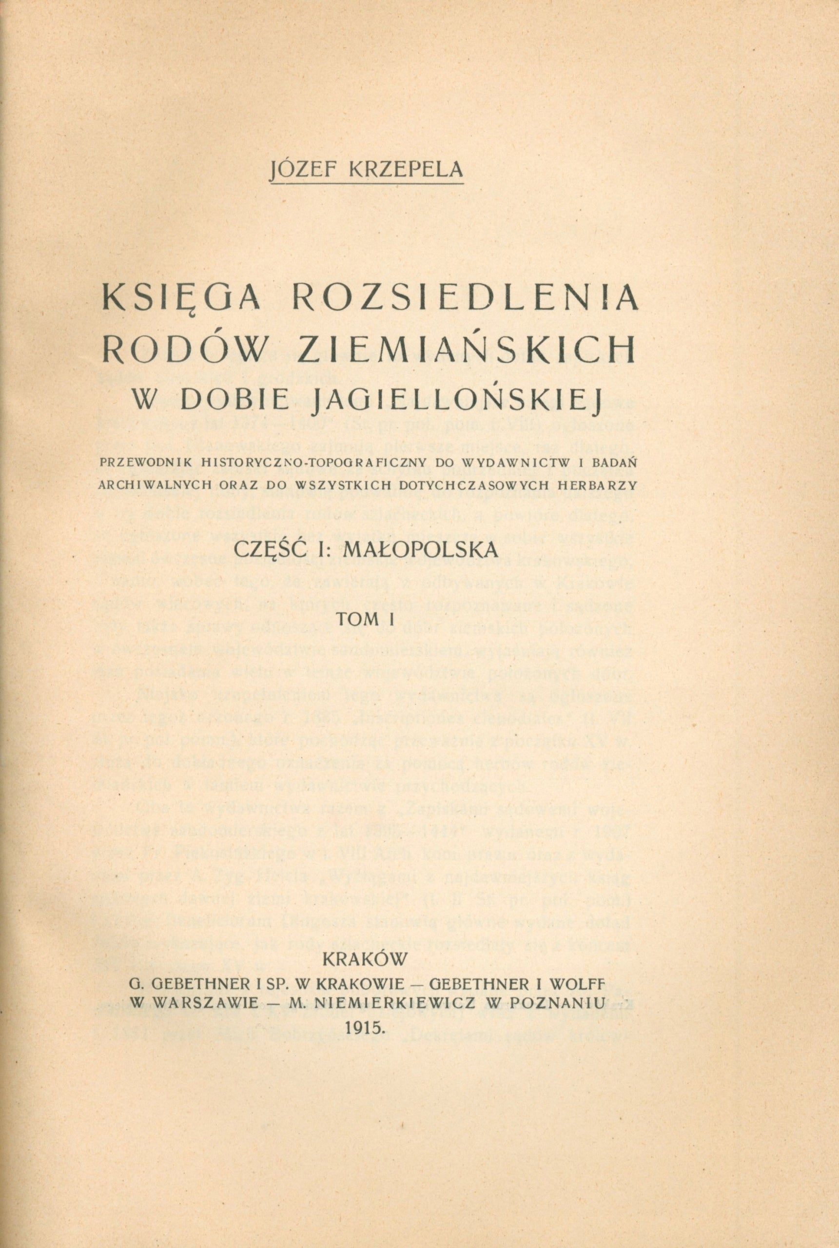 Krzepala Józef Księga rozsiedlenia rodów [część I Małopolska, tom.1] [1915]