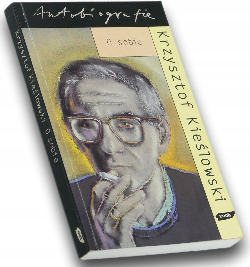 O sobie Krzysztof Kieślowski