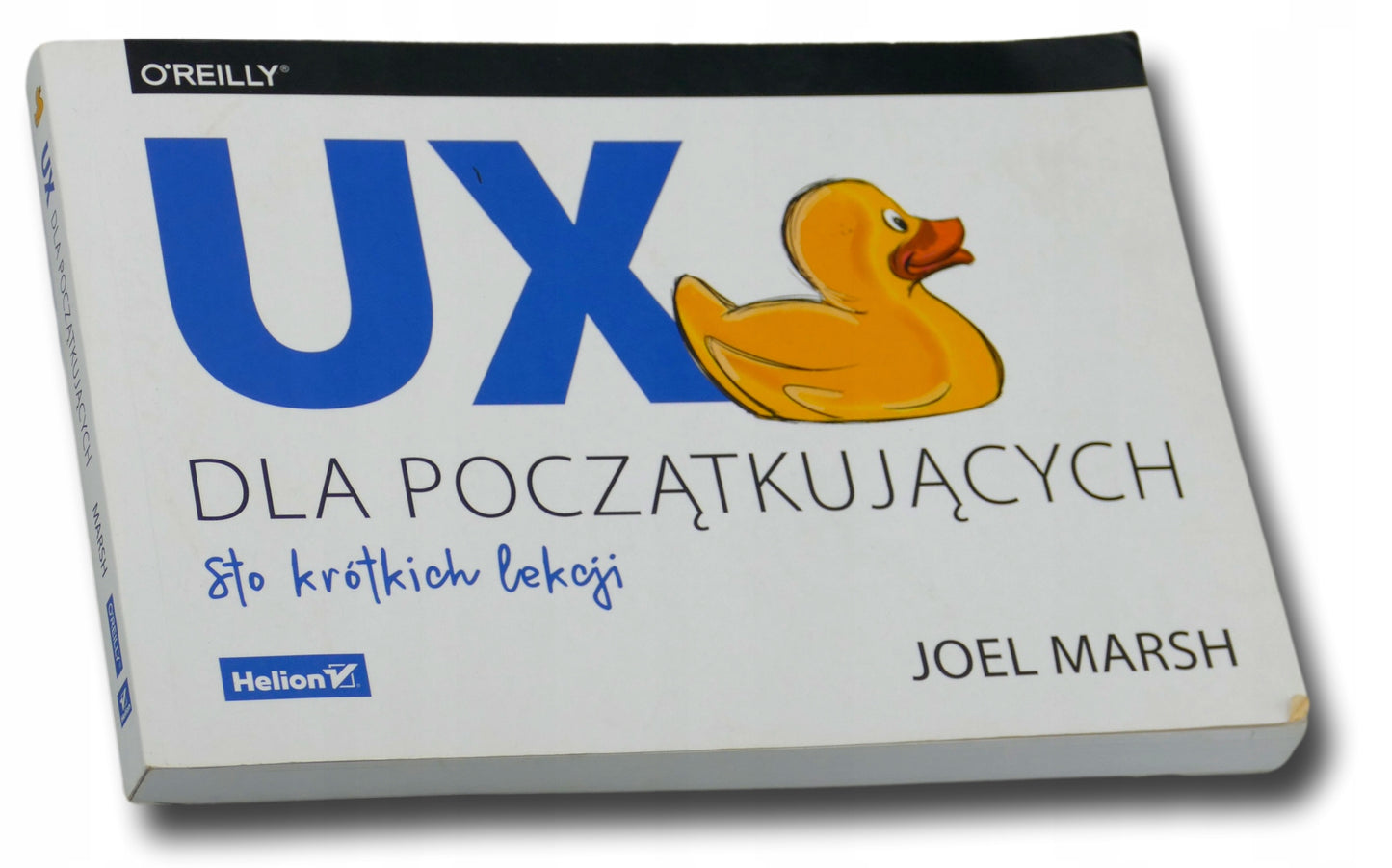 UX dla początkujących, Sto krótkich lekcji, Joel Marsh