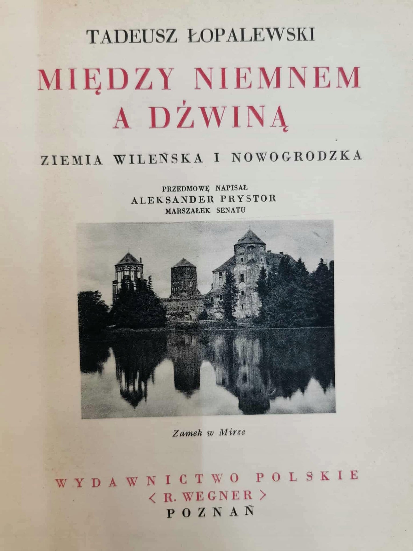 Między Niemnem a Dźwiną, Tadeusz Łopalewski [1938]