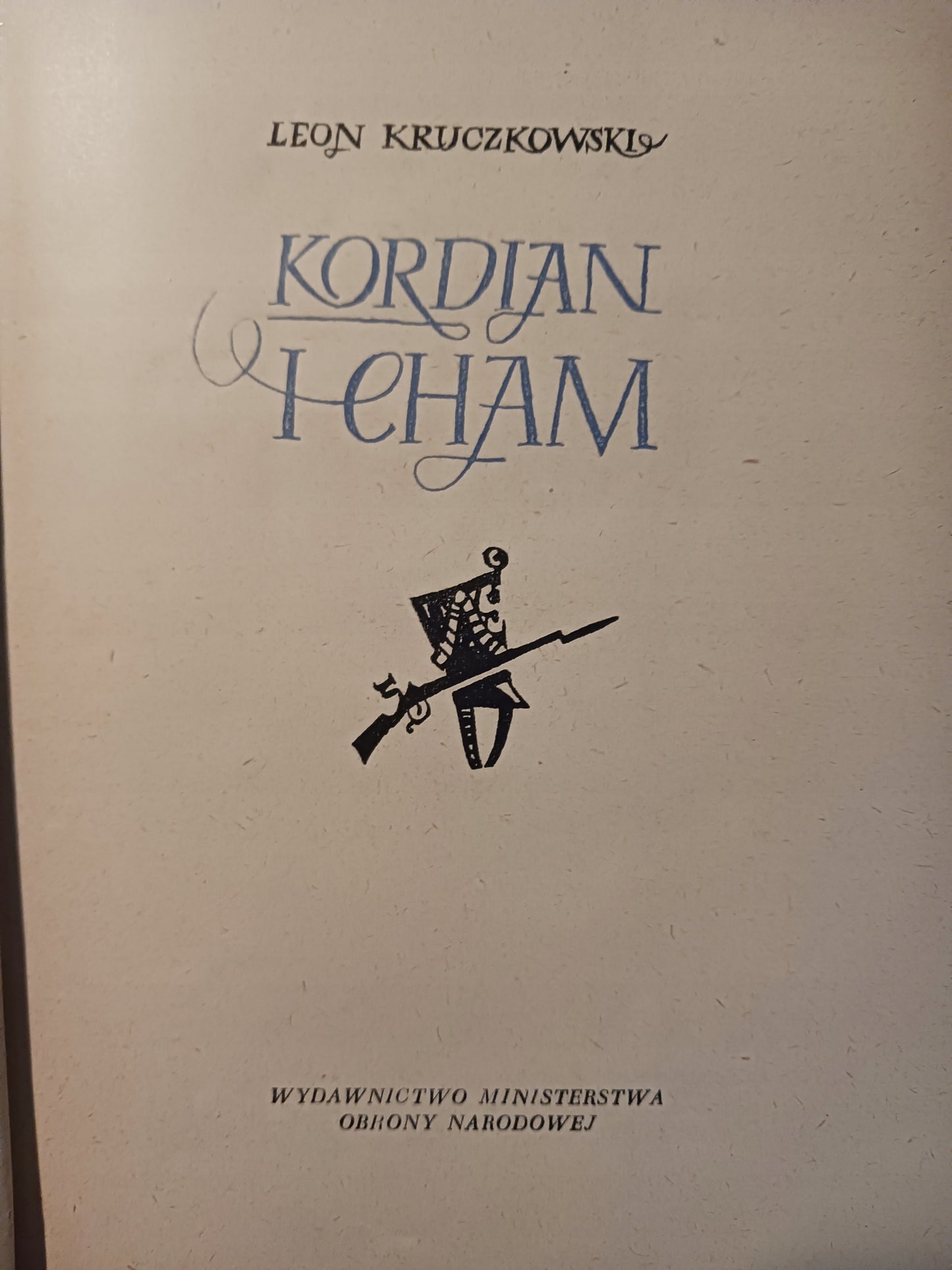 Kordian i Cham Leon Kruczkowski [1955]