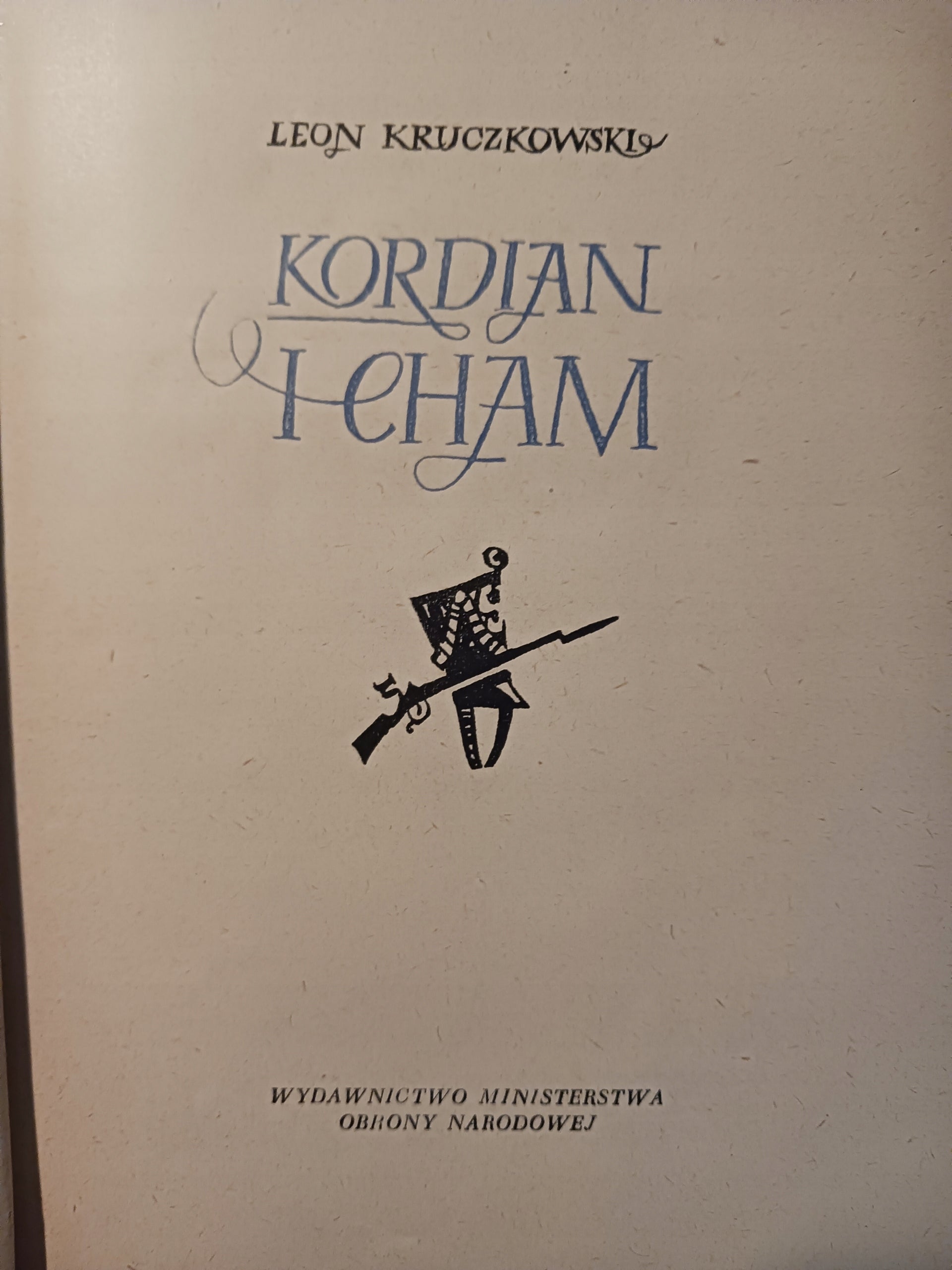 Kordian i Cham Leon Kruczkowski [1955]