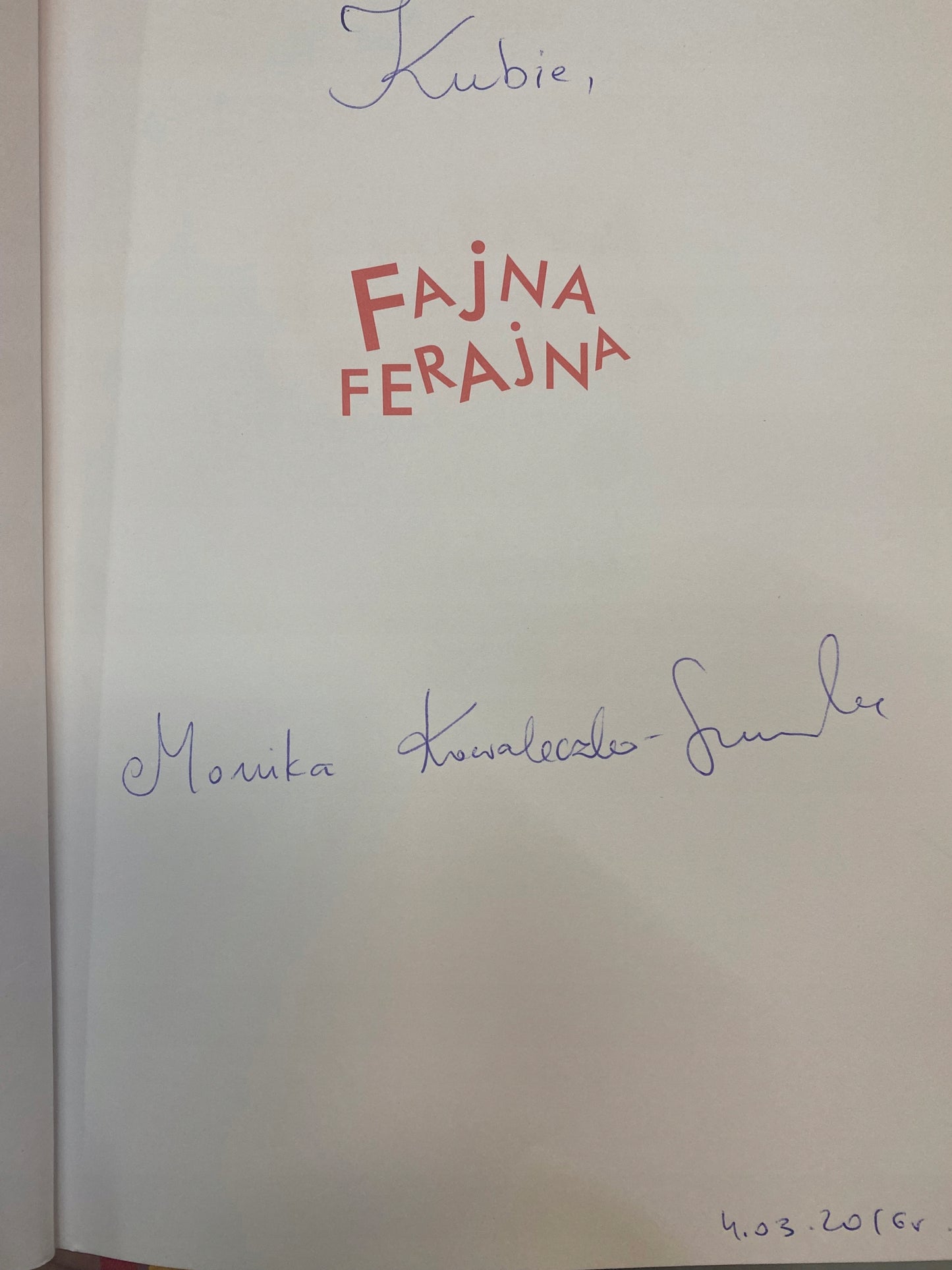 Fajna Ferajna Monika Kowaleczko-Szumowska [Autograf]