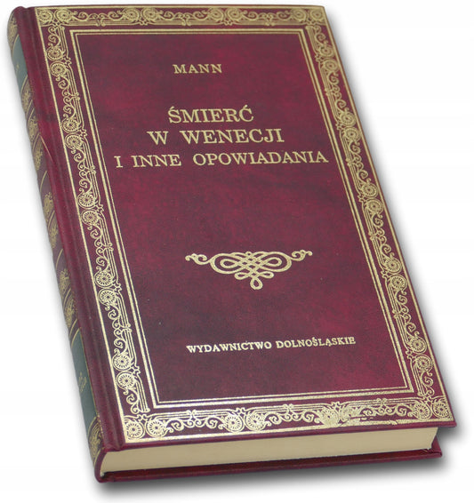 Śmierć w Wenecji i inne opowiadania, Tomasz Mann